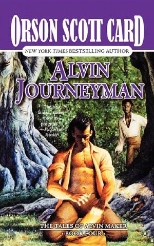 [Tales of Alvin Maker 04] • Alvin Maker 4 - Alvin Journeyman